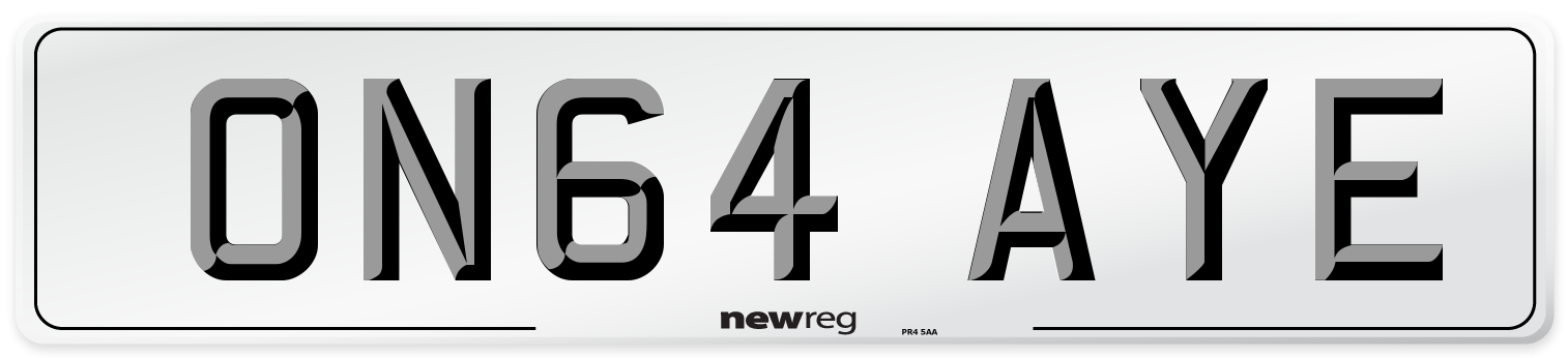 ON64 AYE Number Plate from New Reg